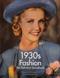 1930s Fashion: The Definitive Sourcebook